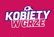 Zajęcia w ramach programu  „Kobiety w grze” – pograliśmy!